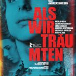 Kino unterm Dach: Als wir träumten