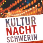 KULTURNACHT in Schwerin