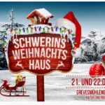 Schwerins 1. Weihnachtshaus für Groß und Klein