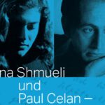 Konzertlesung: ILANA SHMUELI UND PAUL CELAN - "SAG, DASS JERUSALEM IST"