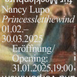 Vernissage: "Princessletthewind" von Nancy Lupo